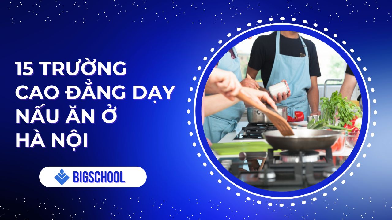 các trường cao đẳng dạy nấu ăn ở hà nội