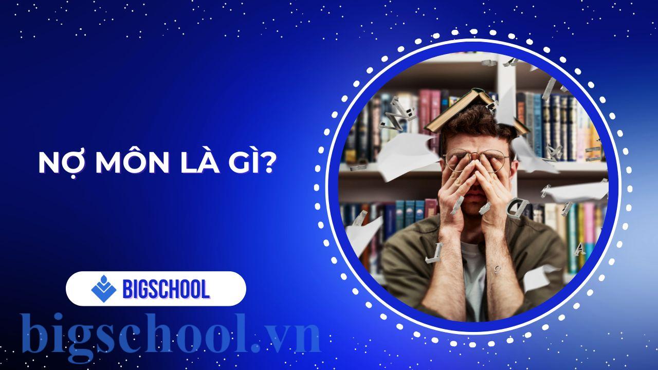nợ môn là gì