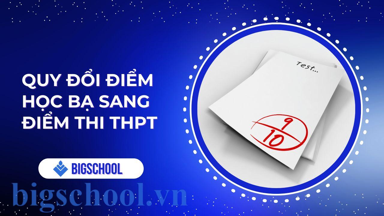 quy đổi điểm học bạ sang điểm thi thpt