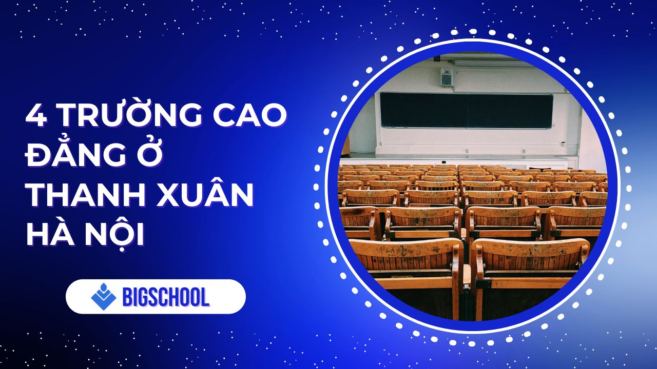 các trường cao đẳng ở thanh xuân hà nội