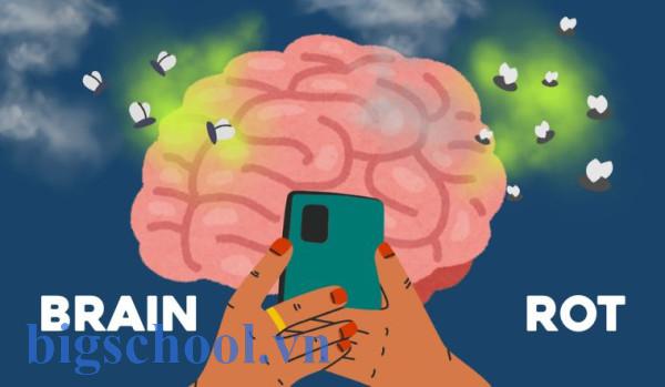 Brain rot là gì? Giải mã hội chứng 'thối não' nguy hiểm khôn lường