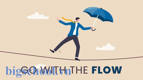 Learning To Go With The Flow - Make Me Better