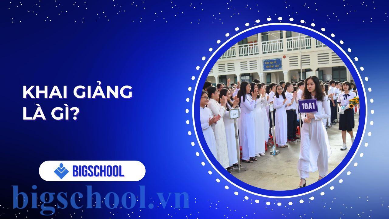 khai giảng là gì