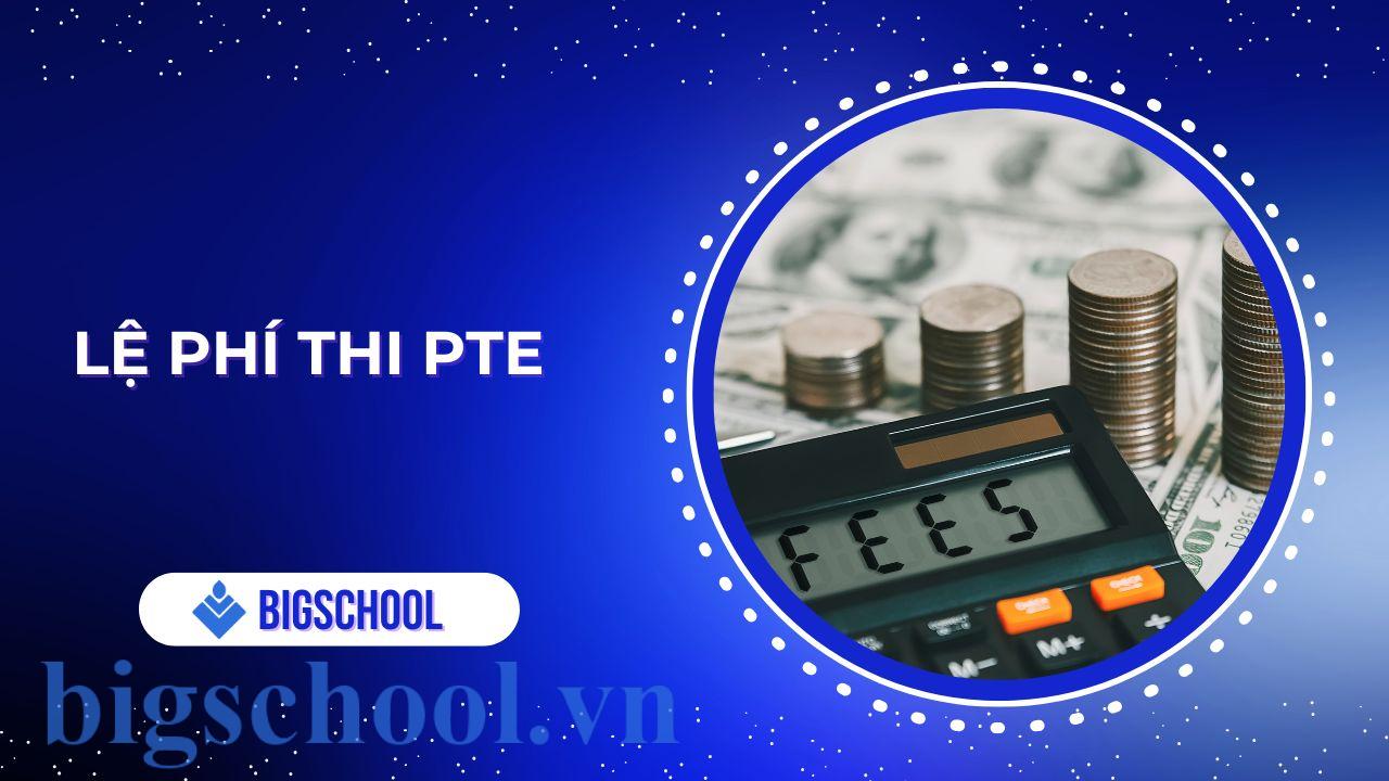 lệ phí thi pte