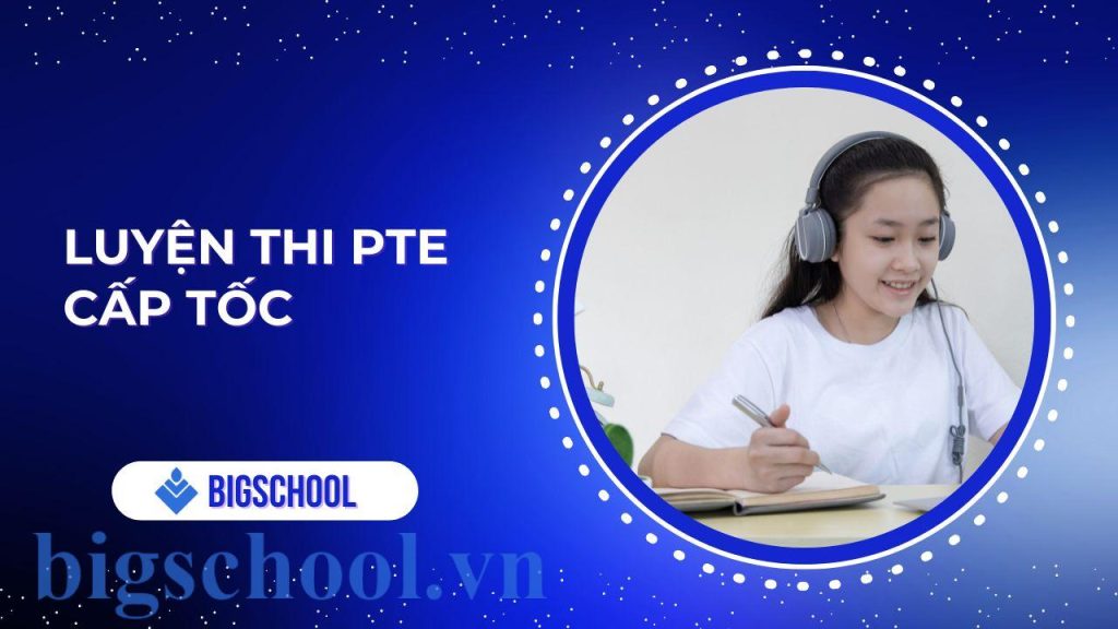 luyện thi pte cấp tốc