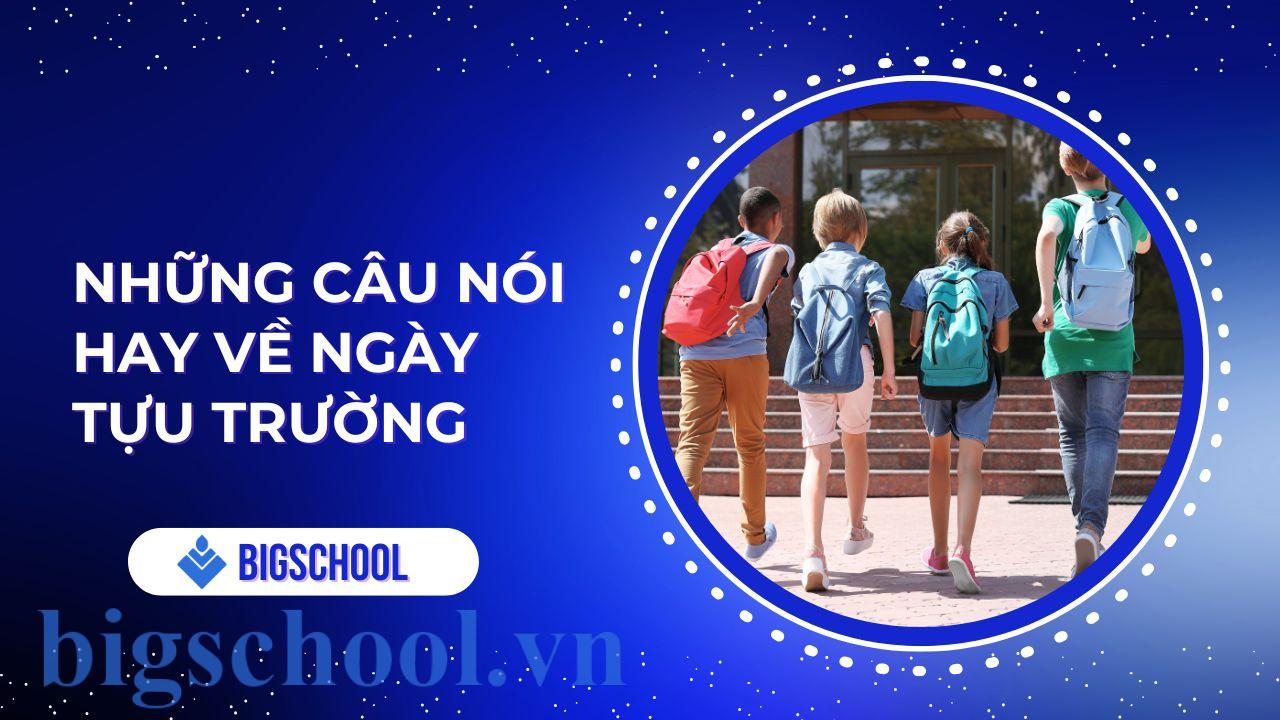 những câu nói hay về ngày tựu trường