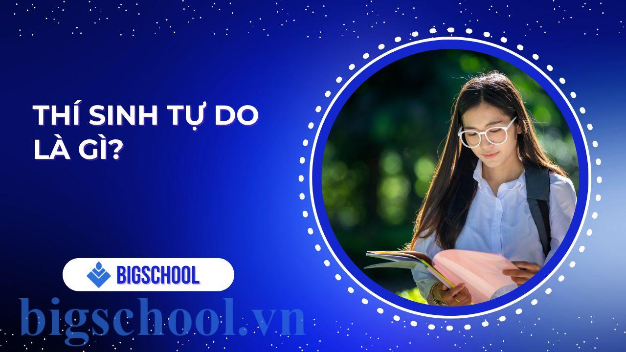 thí sinh tự do là gì