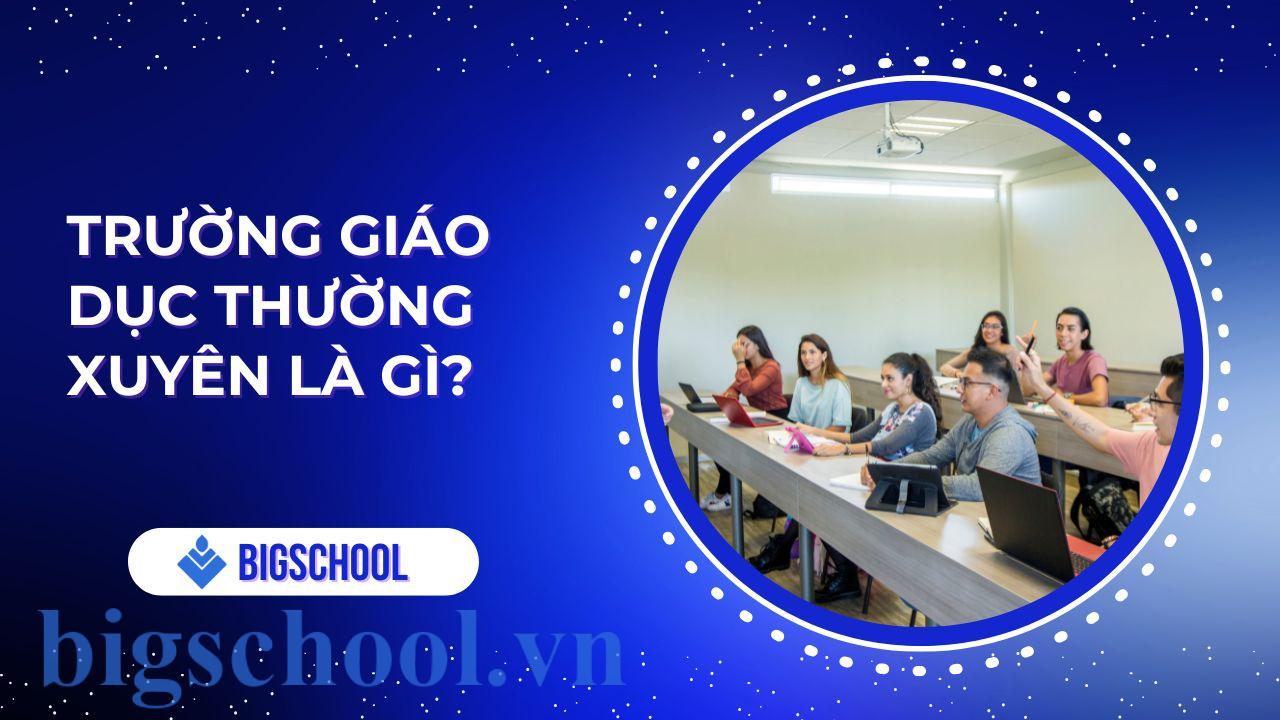 trường giáo dục thường xuyên là gì