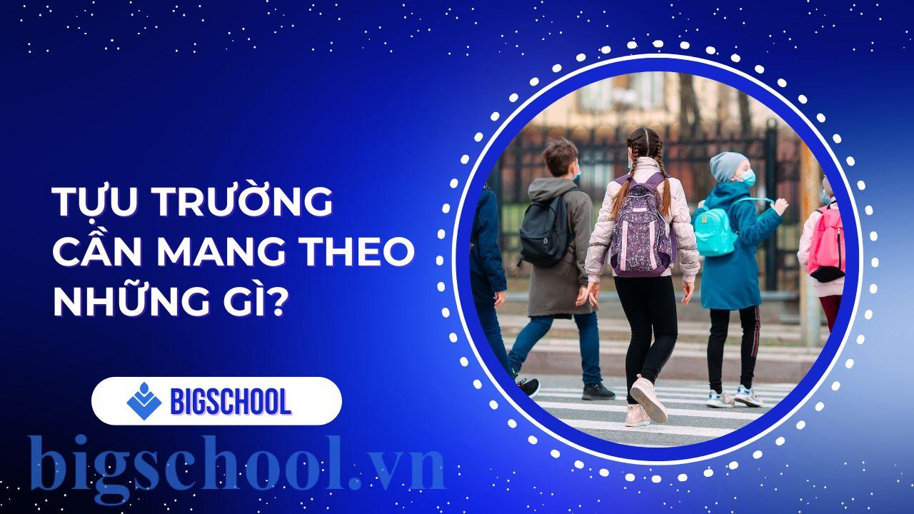 tựu trường cần mang theo những gì