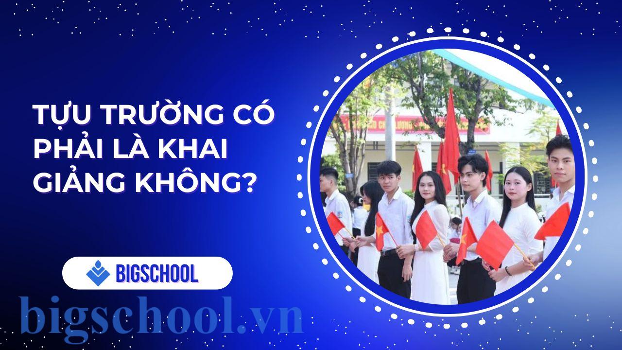 tựu trường có phải là khai giảng không