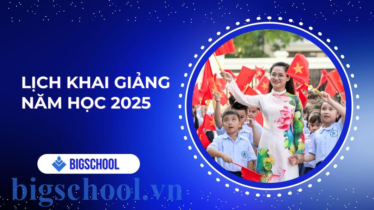 lịch khai giảng năm học 2025