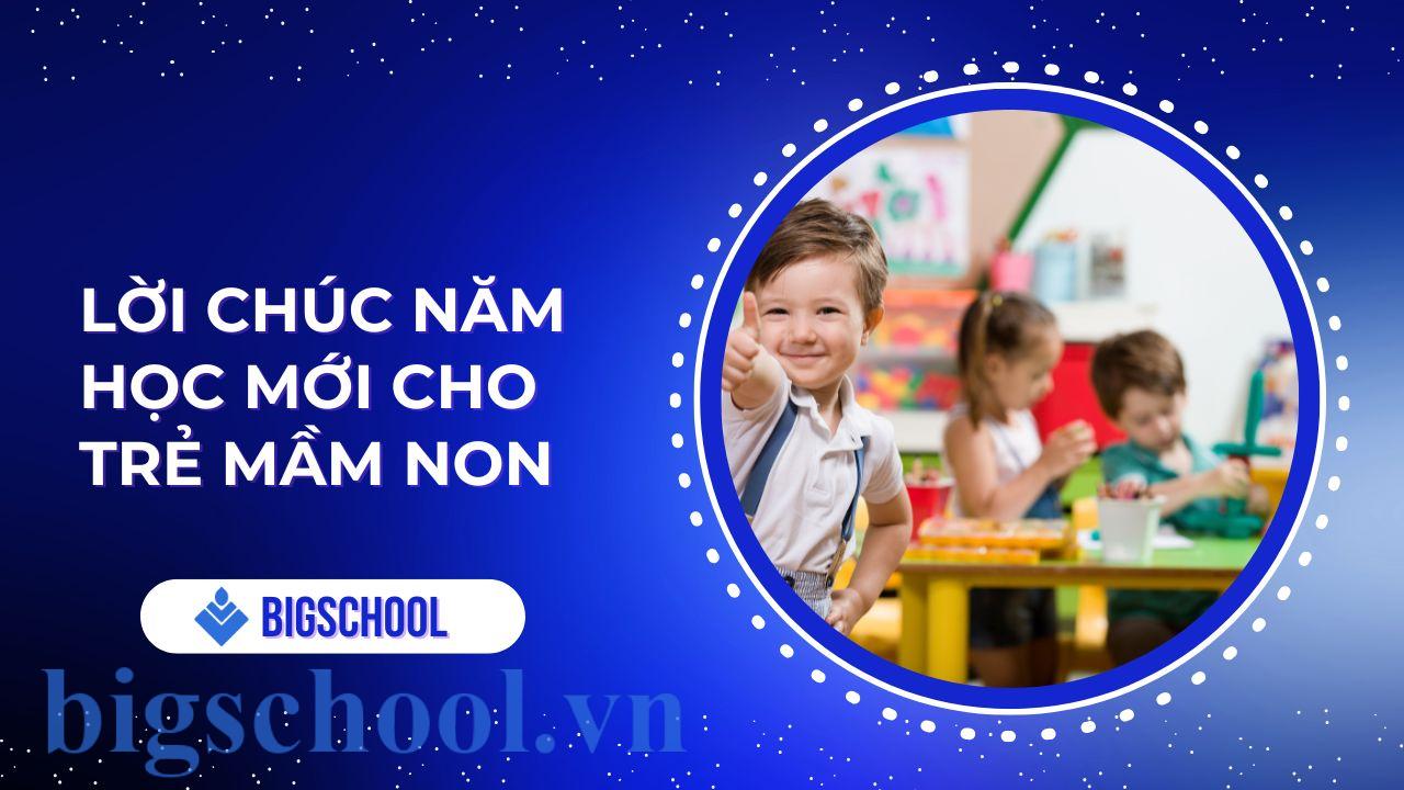 lời chúc năm học mới cho trẻ mầm non
