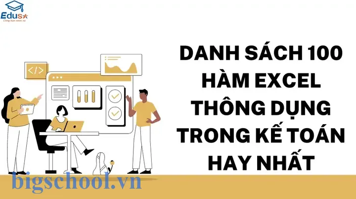 100 Hàm Excel Thông Dụng – Hướng Dẫn Toàn Diện Cho Người Dùng Mới Và Nâng Cao 1 100 Hàm Excel Thông Dụng