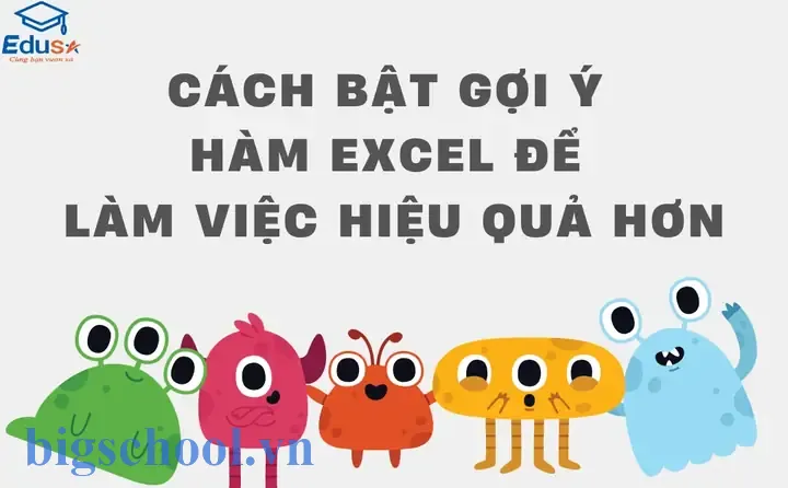 Bật Gợi Ý Trong Excel
