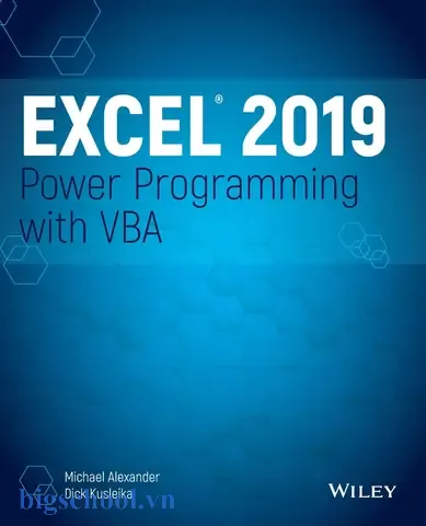 Excel Power Programming With Vba: Khám Phá Sức Mạnh Tự Động Hóa Dữ Liệu Và Tăng Năng Suất Công Việc 7 Excel Power Programming With Vba