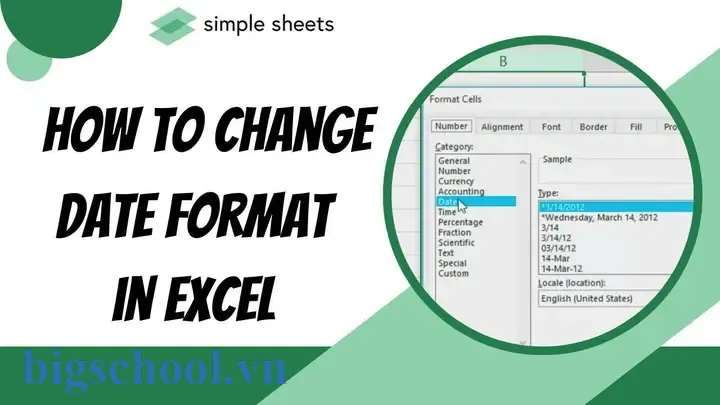 Cách Thay Đổi Định Dạng Ngày Trong Excel: Hướng Dẫn Chi Tiết Từ Cơ Bản Đến Nâng Cao 19 How To Change Date Format In Excel