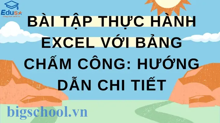 Hướng Dẫn Làm Bài Excel