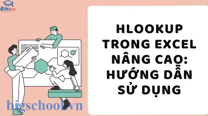 Hướng Dẫn Sử Dụng Excel Nâng Cao