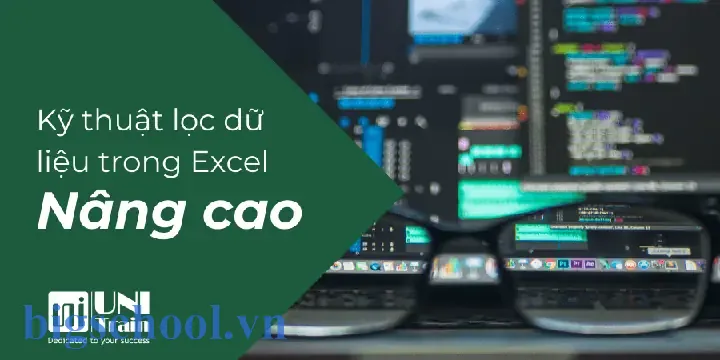 Lọc Nâng Cao Trong Excel