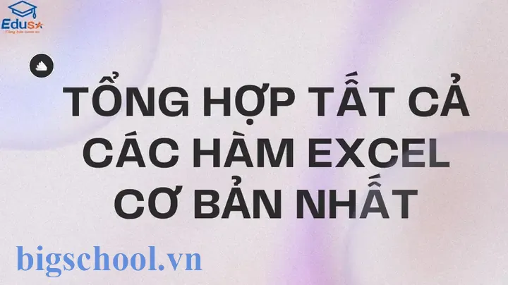 Tất Cả Các Hàm Excel