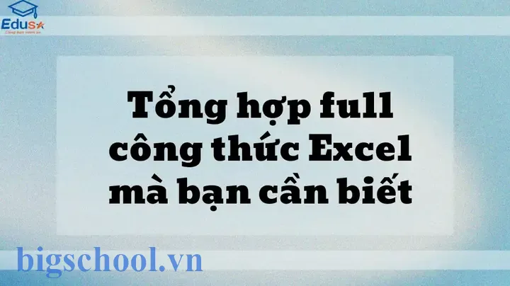 Tổng Hợp Công Thức Excel