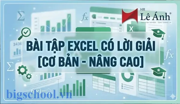 Bài Tập Thực Hành Excel Cơ Bản Có Lời Giải