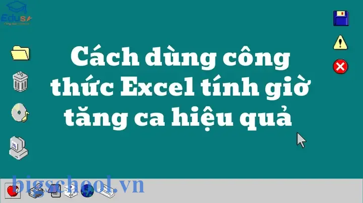 Công Thức Tính Số Giờ Tăng Ca Trong Excel – Hướng Dẫn Đầy Đủ Cho Người Dùng 7 Công Thức Tính Số Giờ Tăng Ca Trong Excel