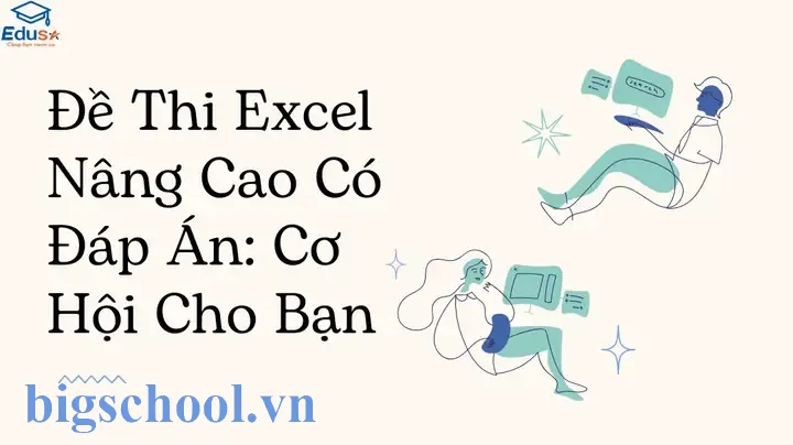Đề Thi Excel Nâng Cao Có Đáp An