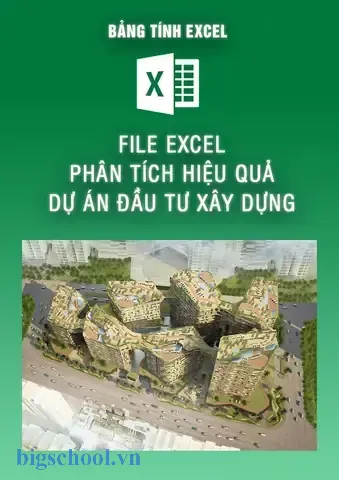 File Excel Tính Toán Hiệu Quả Đầu Tư Dự An File Excel Tính Toán Hiệu Quả Đầu Tư Dự An