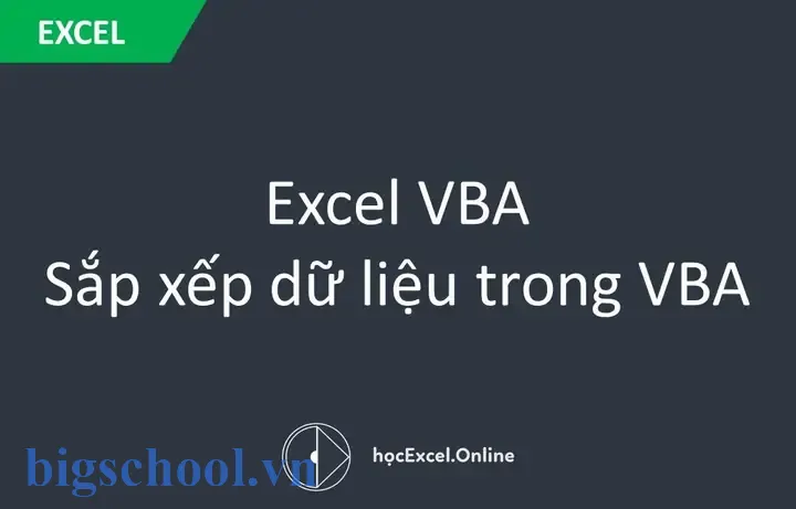Hướng Dẫn Cách Sắp Xếp Dữ Liệu Trong Excel