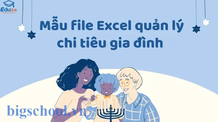 Mẫu File Quản Lý Thu Chi Gia Đình Bằng Excel – Công Cụ Tối Ưu Cho Gia Đình Hiện Đại 7 Mẫu File Quản Lý Thu Chi Gia Đình Bằng Excel