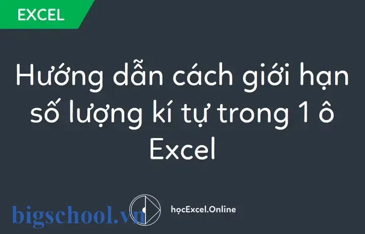 Số Ký Tự Tối Đa Trong Một Ô Excel 13 Số Ký Tự Tối Đa Trong 1 Ô Excel