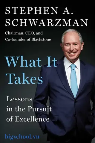 What It Takes Lessons In The Pursuit Of Excellence